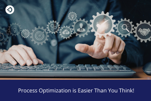 Hands typing on a keyboard while interacting with digital gear and workflow icons, with overlay text reading “Process Optimization is Easier Than You Think!”